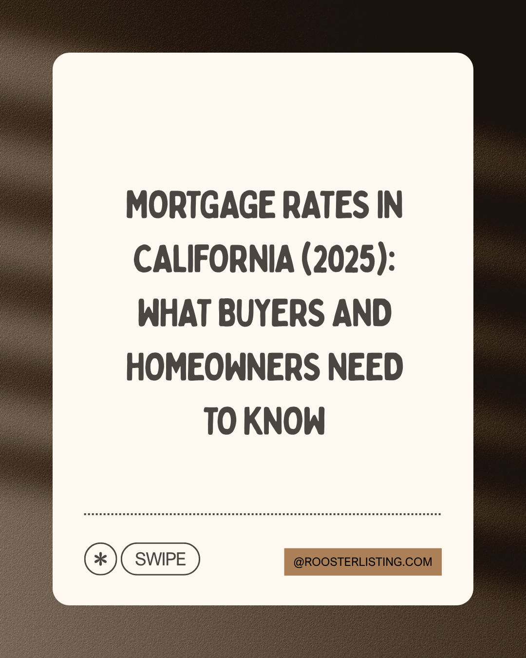Mortgage Rates in California (2025): What Buyers and Homeowners Need to Know.