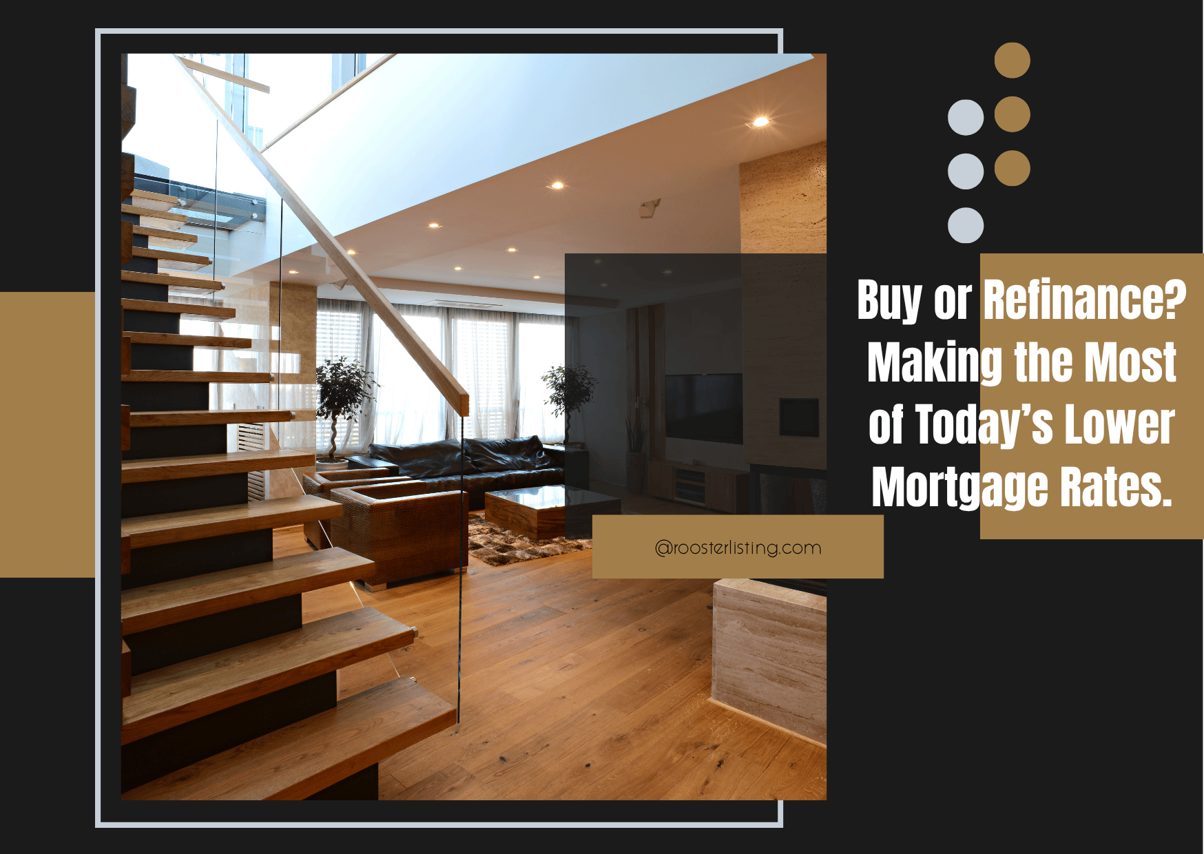 Buy or Refinance? Making the Most of Today’s Lower Mortgage Rates.