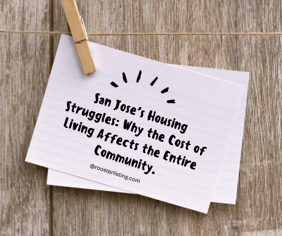 San Jose’s Housing Struggles: Why the Cost of Living Affects the Entire Community.