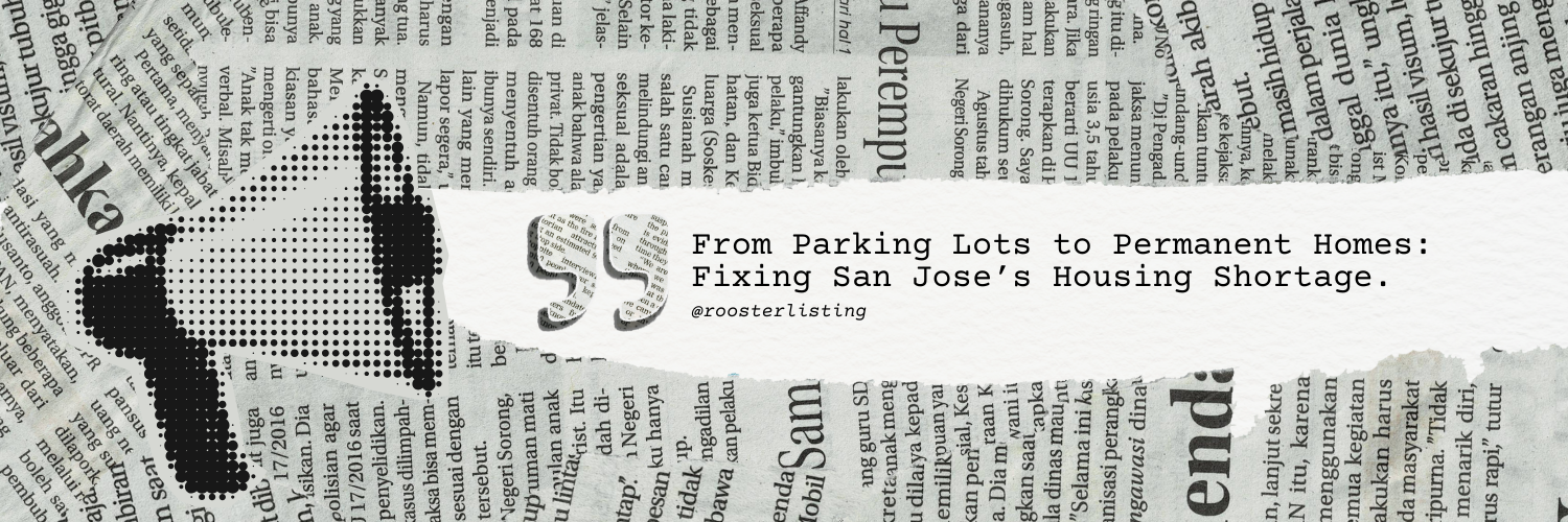 From Parking Lots to Permanent Homes: Fixing San Jose’s Housing Shortage.