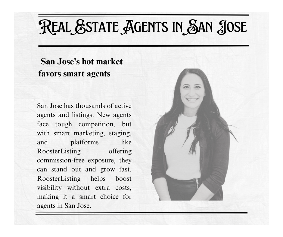 Real Estate Agents in San Jose, CA (2025): A Competitive Landscape