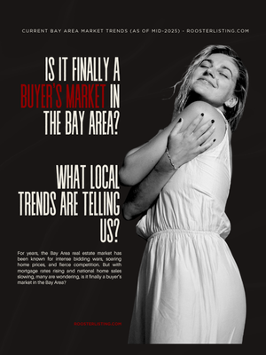 Is It Finally a Buyer’s Market in the Bay Area? What Local Trends Are Telling Us?