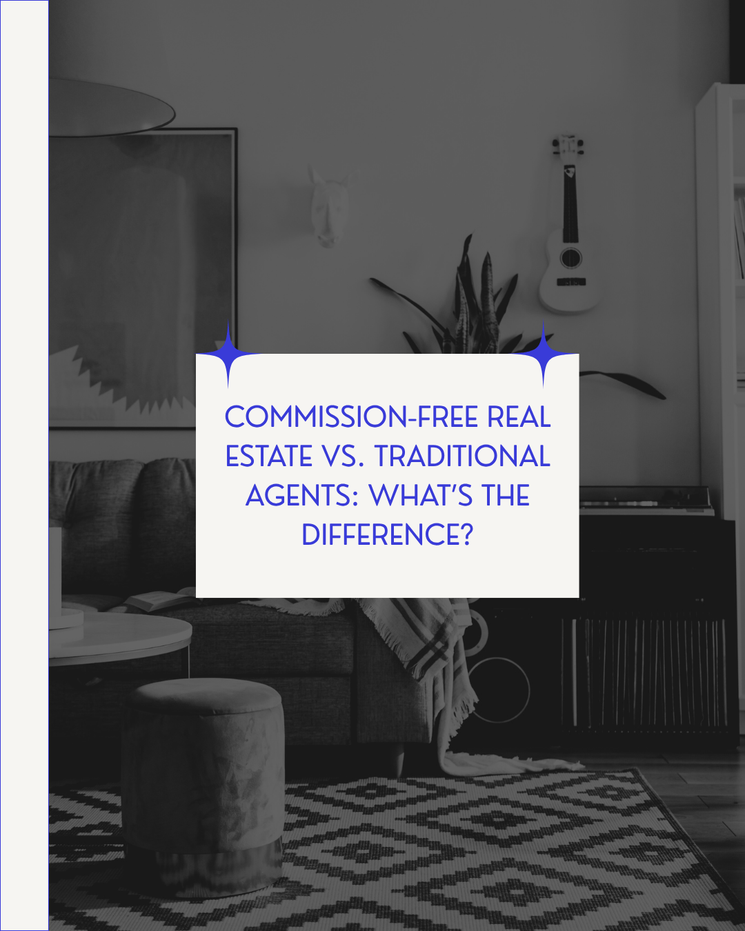 Commission-Free Real Estate vs. Traditional Agents: What’s the Difference?
