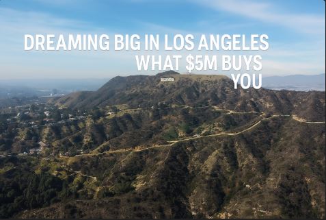 Dreaming Big in Los Angeles Hills: What $5M Buys You